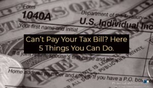 What Happens If You Can’t Pay Your Taxes?